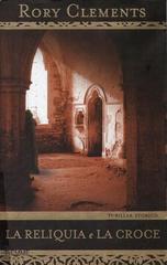 Rory Clements – La reliquia e la croce (2010)