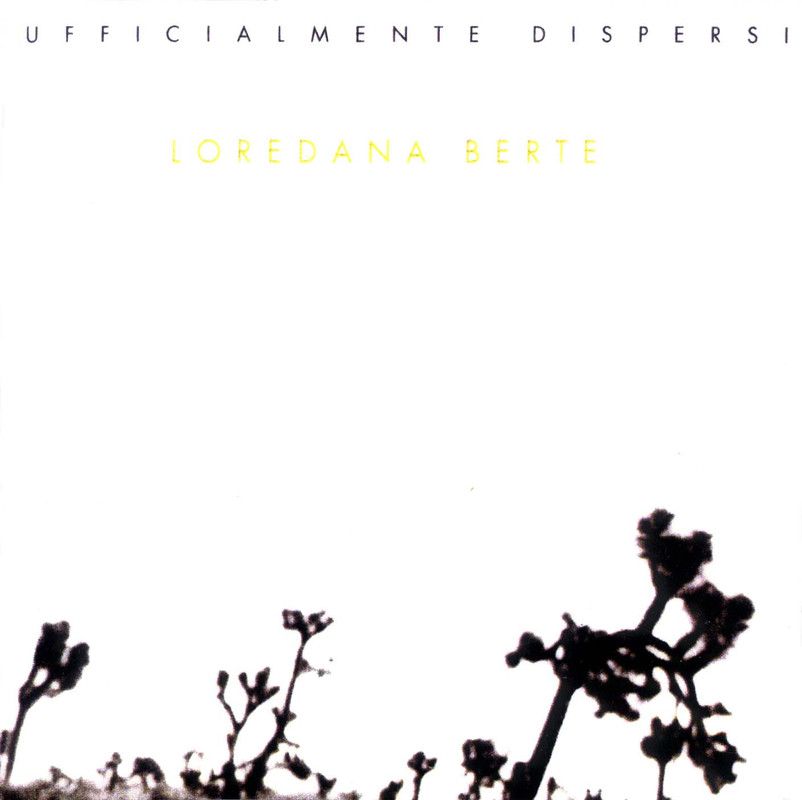 Loredana Bertè - Ufficialmente Dispersi (1993) APE, CUE