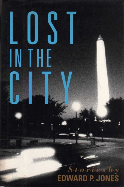Edward P. Jones Lost in the City