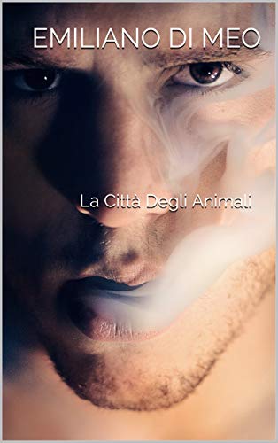 Emiliano Di Meo – La Città Degli Animali (2020)