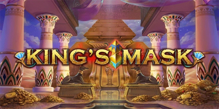 Rahasia Mudah Maxwin Untuk Pemula Main Slot King’s Mask