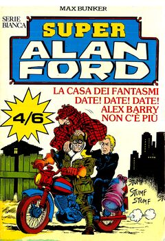 Super Alan Ford Serie Bianca 002 - Numeri 004, 005, 006 (1985)