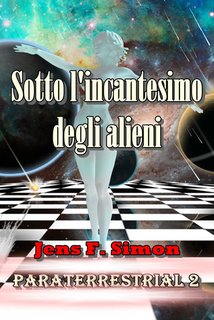 Jens F. Simon - Sotto l'incantesimo degli alieni (2024)