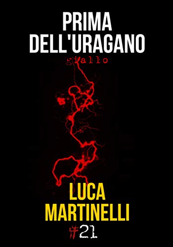 Luca Martinelli ─ Prima dell'uragano (2021) Luca Martinelli ─ Prima dell'uragano (2021)