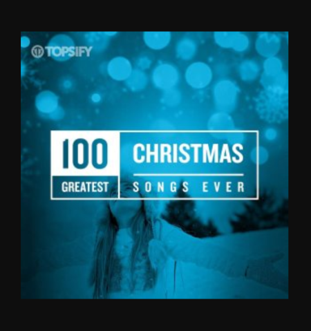 VA - 100 Greatest Christmas Songs Ever (2017) FLAC