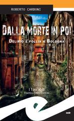 Roberto Carboni – Dalla morte in poi (2017)