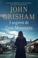 John Grisham – I segreti di Gray Mountain (2014)