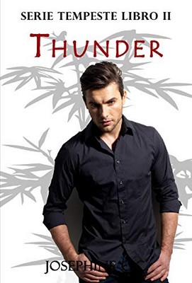Josephine C.C. - Serie Tempeste vol. 2. Thunder (2019)
