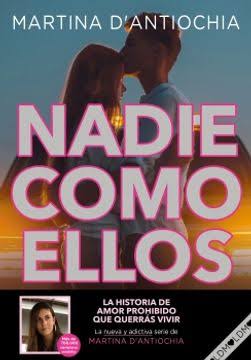 NADIE COMO ELLOS, MARTINA DANTIOCHIA