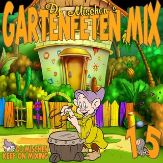 DJ Mischen - Gartenfeten Mix Cover