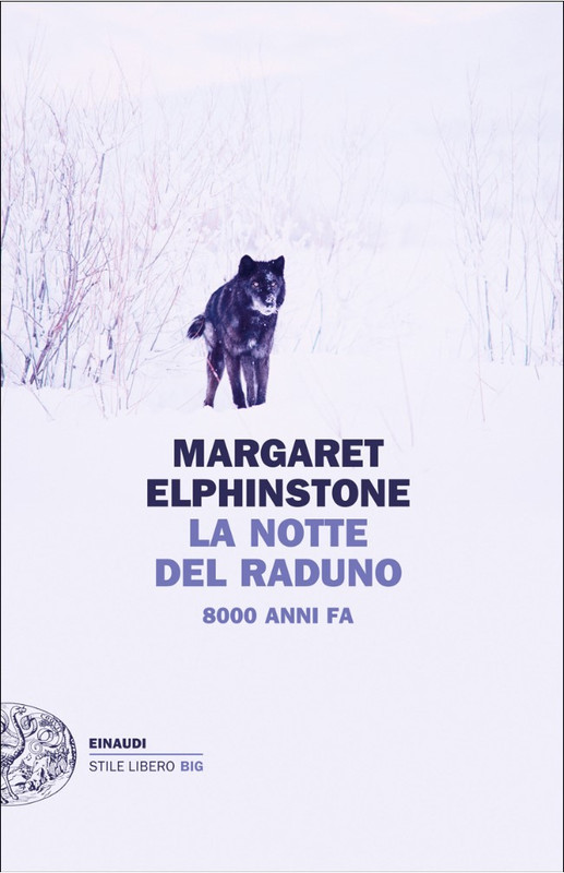 Margaret Elphinstone - La notte del raduno. 8000 anni fa (2011)