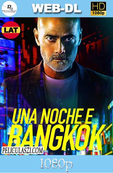 One Night in Bangkok (2020) HD WEB-DL 1080p Dual-Latino