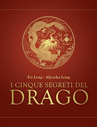 Fei Long --  I cinque segreti del Drago (2015)