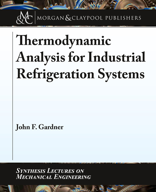 Thermodynamic Analysis for Industrial Refrigeration Systems » WarezHeaven
