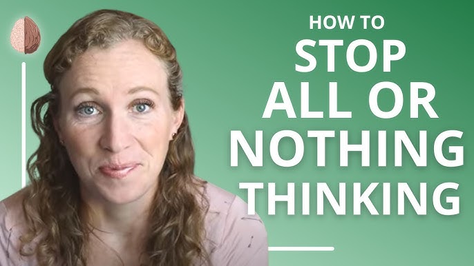 1. All-or nothing thinking