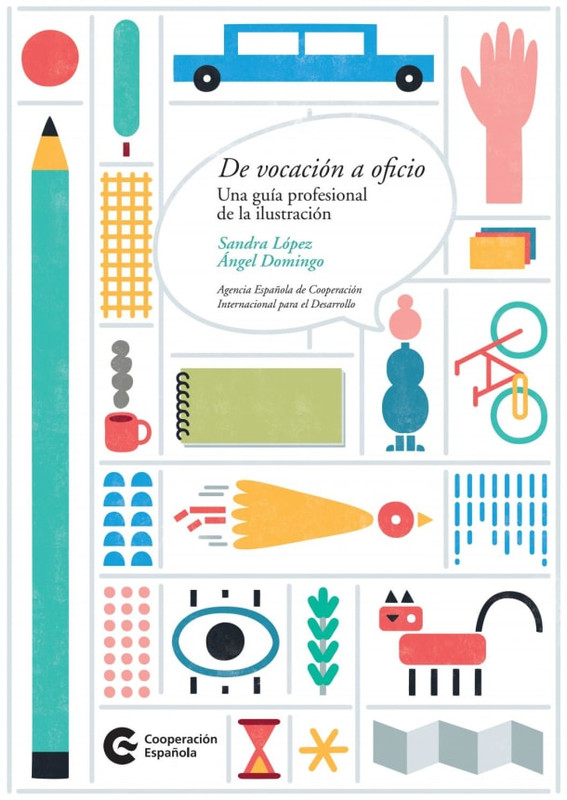 Libro original - De vocación a oficio: una Guía profesional de la Ilustración
