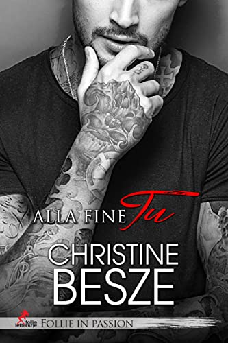 Christine Besze - Alla fine tu. Revenge 2 (2022)