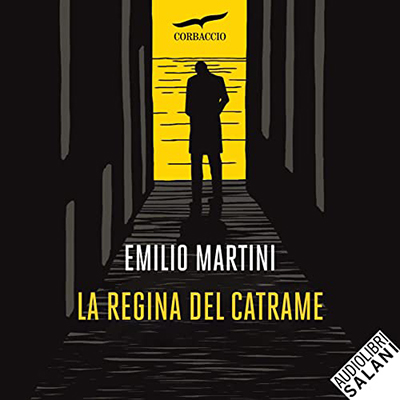 Emilio Martini - La regina del catrame꞉ Le indagini del commissario Berté 1 (2023) (mp3 - 128 kbps)