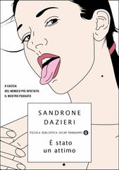 Sandrone Dazieri – È stato un attimo (2010)