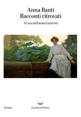 Anna Banti – Racconti ritrovati (2017)