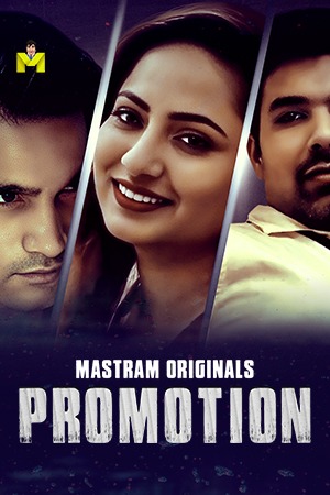 Promotion (2025) Hindi Mastram Short Films | 1080p | 720p | 480p | WEB-DL | Download | Watch Online