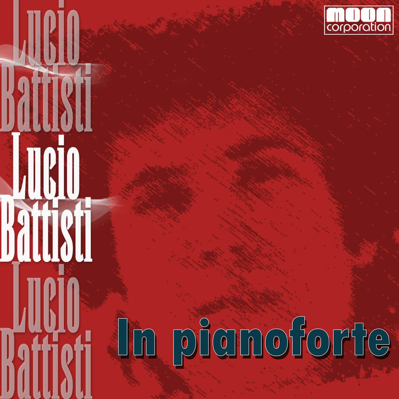 Lucio Battisti - Lucio Battisti in pianoforte (Album, Canaria, 2016) FLAC