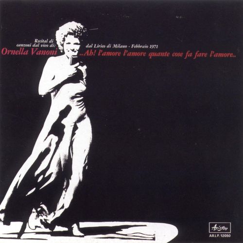 Ornella Vanoni - Ah! L'Amore L'Amore Quante Cose Fa Fare L'Amore [Album] (Ricordi, 2001) .mp3 -320 Kbps