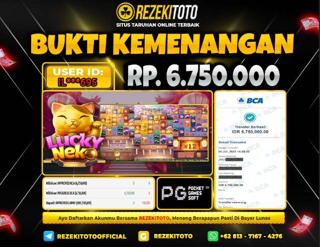 BUKTI KEMENANGAN 25 JULI 2025 LUCKY NEKO 6 JUTA  