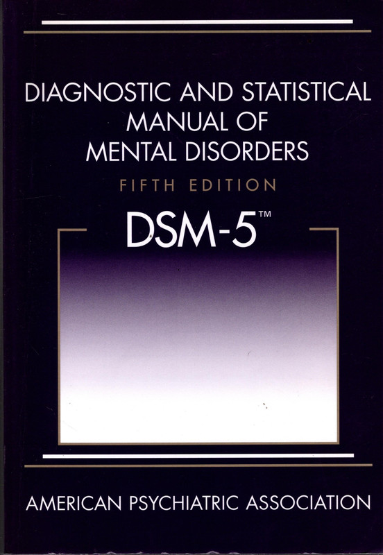 Diagnostic and Statistical Manual of Mental Disorders Fifth Edition