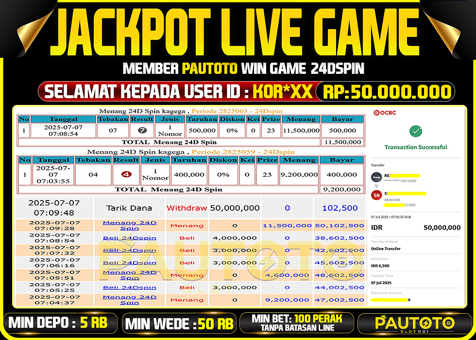 BUKTI PEMBAYARAN TGL 7 JULY 2025 MENANG DI PERMAINAN 24D SPIN  TOTAL WD 50 JUTA