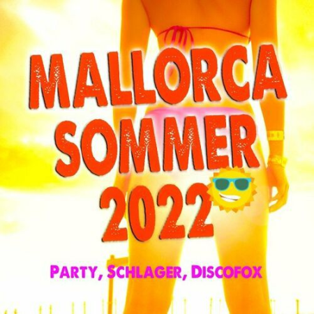 VA - Mallorca Sommer 2022 (Party, Schlager, Discofox) (2022)