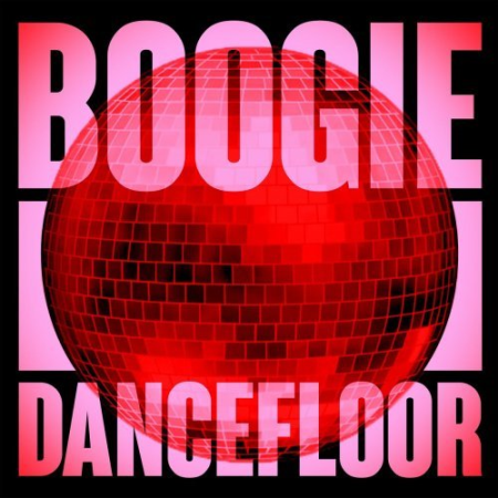 VA   Boogie Dancefloor: Top Rare Grooves And Disco Highlights (2021)