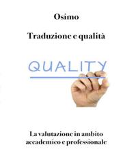 Bruno Osimo – Traduzione e qualità. La valutazione in ambito accademico e professionale. Seconda edizione (2026)