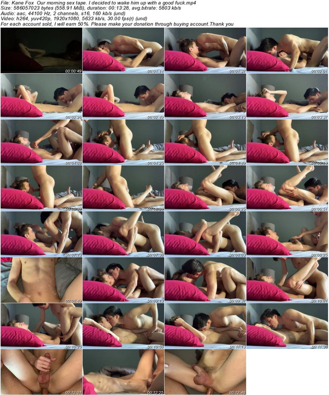 Kane Fox  Our morning sex tape. I decided to wake him up with a good fuck