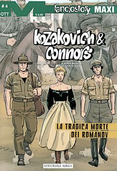 Lanciostory Maxi 91 - Kozacovich e Connors 4. La tragica morte dei Romanov (2023)