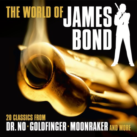 Various Artists - The World of James Bond: 20 Classics from Dr. No, Goldfinger, Moonraker and More (2020)