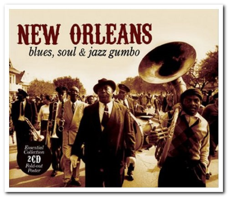 VA - New Orleans: Blues, Soul & Jazz Gumbo [2CD Set] (2012)