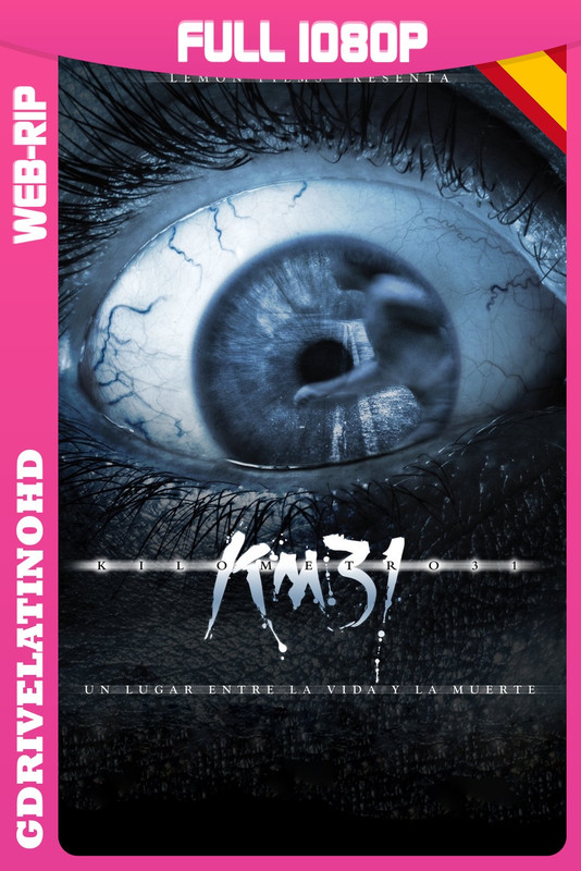 KM 31: Kilómetro 31 (2006) WEBRip 1080p Castellano