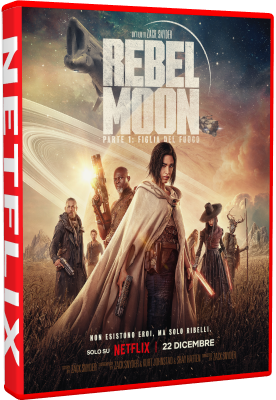 Rebel Moon - Parte 1: Figlia Del Fuoco 2023 .avi AC3 WEBRIP - ITA - italyparadiso