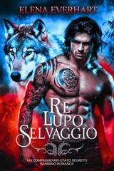 Elena Everhart – Re lupo selvaggio (2025)