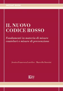 Jessica Francesca Lorefice, Marcello Storzini - Il nuovo codice rosso (2024)