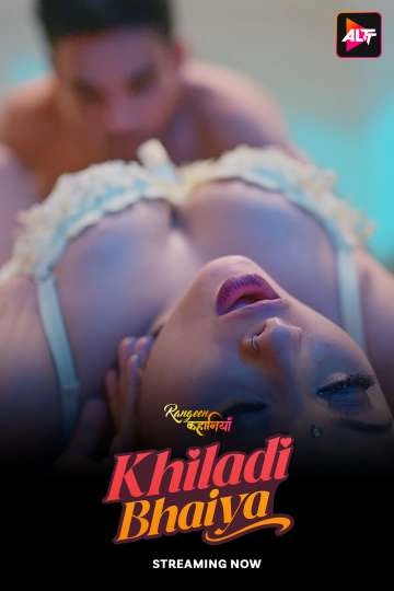 Rangeen Kahaniyan Khiladi Bhaiya (2025) S32 Hindi Alt WEB-DL H264 AAC 1080p 720p 480p Download