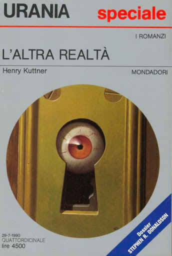 Henry Kuttner - L'altra realtà (1990) Henry Kuttner - L'altra realtà (1990)