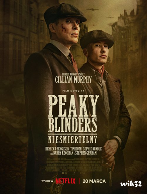 Peaky Blinders: Nieśmiertelny / Peaky Blinders: The Immortal Man (2026) MULTi.1080p.NF.WEB-DL.H264.DDP5.1.Atmos-K83 / Lektor i Napisy PL