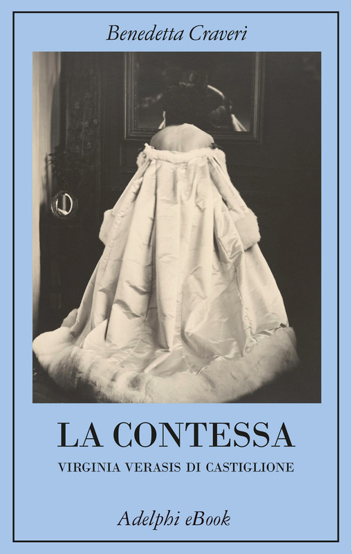Benedetta Craveri – La contessa (2021)