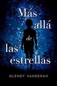 MAS ALLA DE LAS ESTRELLAS, GLENDY VANDERAH