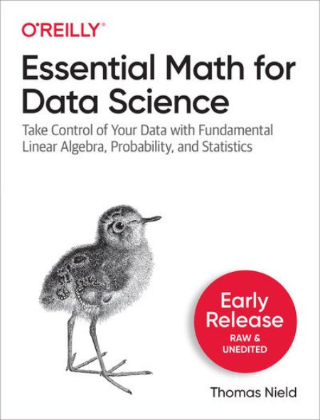 Essential Math for Data Science by Thomas Nield Essential Math for Data Science by Thomas Nield