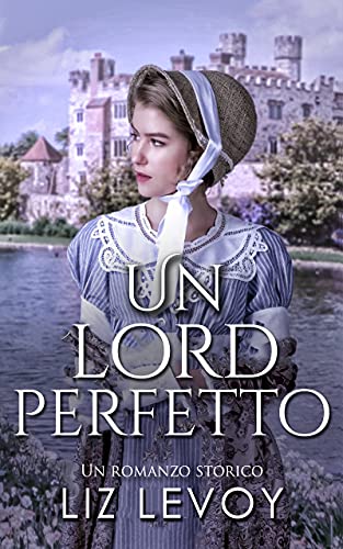 Liz Levoy – Un lord perfetto (2021)