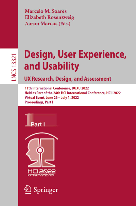 Design, User Experience, and Usability: Design for Emotion, Well-being and Health: 11th International Conference, Part I