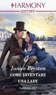 Janice Preston - Lady Tregowan's Will Vol. 1. Come diventare una lady (2021)
